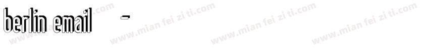 berlin email 字体字体转换